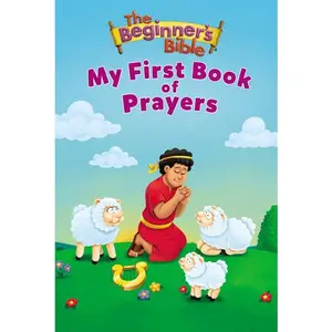 The Beginner's Bible My First Book of Prayers (The Beginner's Bible) by The Beginner's Bible [Board book]