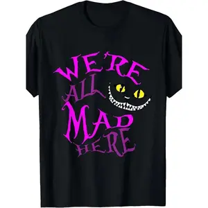 Women's "We're All Mad Here" Graphic T-Shirt - Casual Cheshire Cat Print 100% Soft Cotton Top with a Comfortable Round Neck