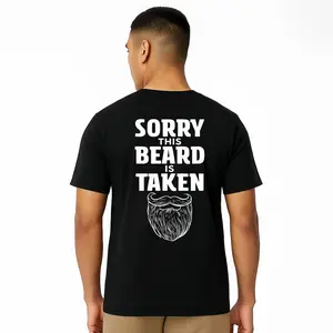 Sorry This Beard is Taken Funny Quote T-shirt Gift for Husband Boyfriend Him Unisex Cotton Tee for Men Women Menswear Womenswear Top