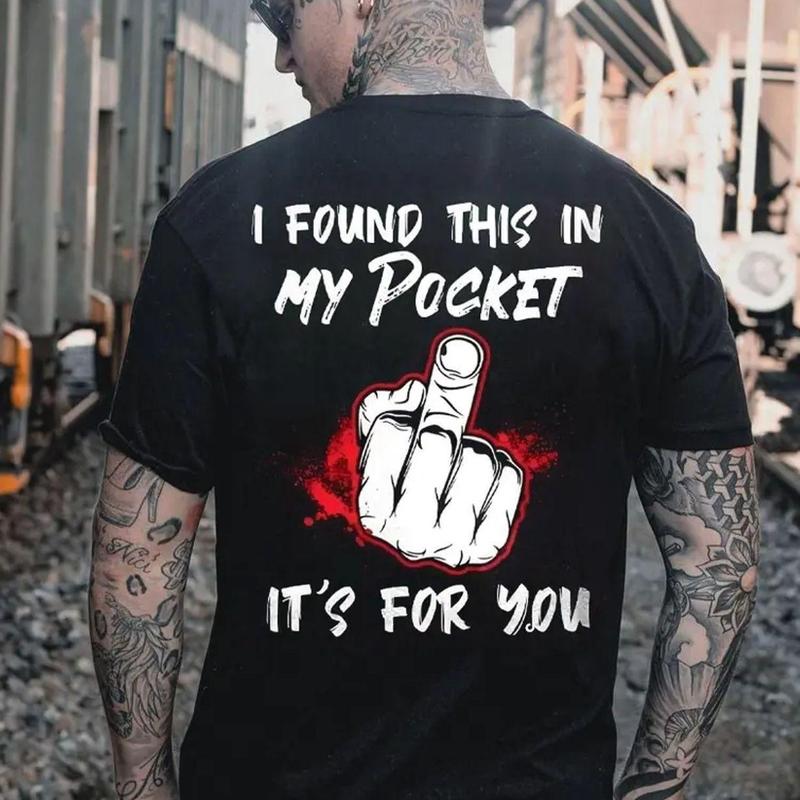 Men's Unisex "I Found This in My Pocket It's for You" Middle Finger Print Printed Tee, Casual Shirt, Soft Fabric Loose Fit Short-Sleeve Top, Machine Washable