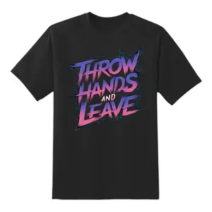 Throw Hands and Leave (Purple)