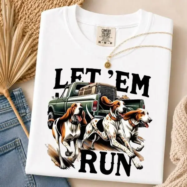 Comfort Colors Let 'Em Run Hunting Dog Shirt, Funny Hound Dog Graphic Tee, Coonhound Hunting T-Shirt, Vintage Garment Dyed Shirt, Gift for Hunter, Dog Lover, Outdoorsman, Hunting Club Tee Comfy Cotton , By Hunting Graphic Tee