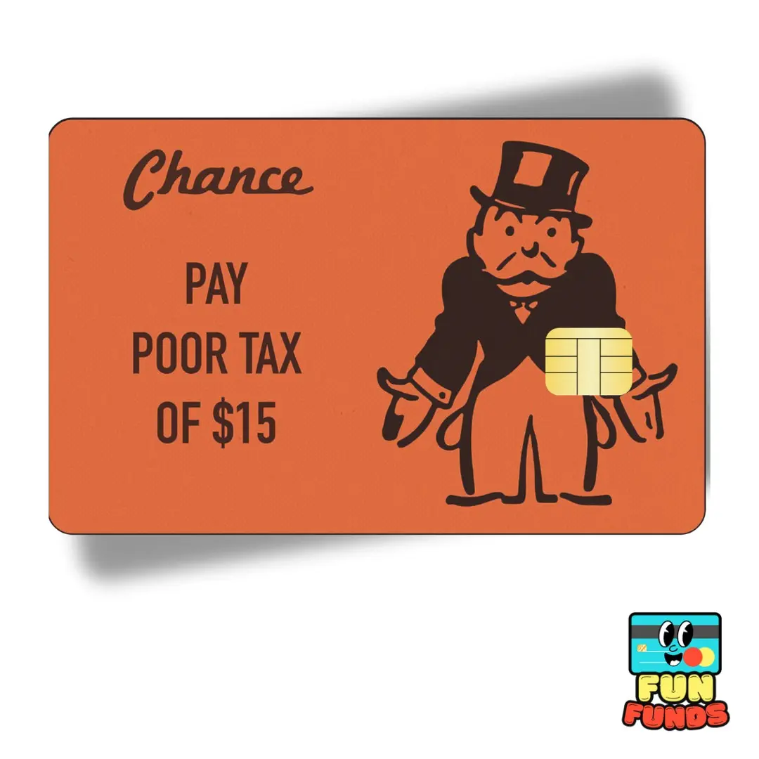 Poor Tax Credit Card Skin - Vinyl Sticker for debit cards, Waterproof, Glossy or Holographic - Easy to apply funny card sticker credit card