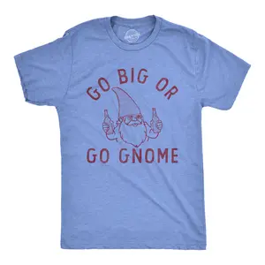 Mens Go Big Or Go Gnome T Shirt Funny Sarcastic Partying Gnomes Tee for Guys Mens Funny T Shirts Cool Vintage Fashion T-Shirt Gift Classic Menswear Funny Drinking Short Sleeve Novelty Tees for Guys Light Blue