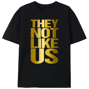 They Not Like Us Hip Hop Rap Men’s Graphic Tee |   Unisex Streetwear Rap Fan Casual T-Shirt |   Summer Music Lover Gift