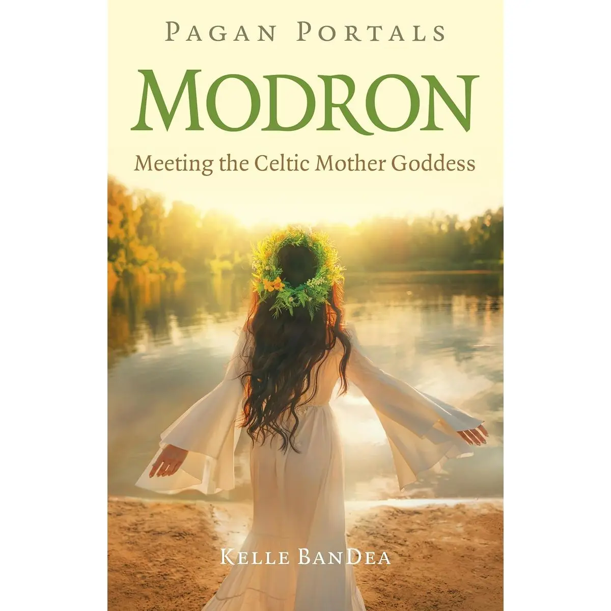 Pagan Portals - Modron: Meeting the Celtic Mother Goddess Paperback – February 1, 2025