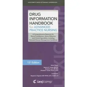 USED-Lexi-Comp Drug Information Handbook for Advanced Practice Nursing: A Comprehensive Resource for Nurse Practitioners, Nurse Widwives, and Clinical ... (Lexicomp's Drug Reference Handbooks) by Turkoski (Paperback)