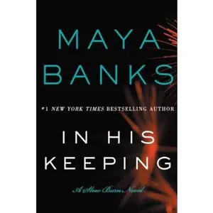 USED-In His Keeping: A Slow Burn Novel by Banks, Maya (Paperback)