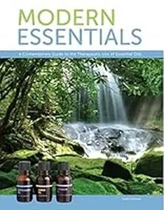 USED-Modern Essentials: (6th Edition, 4th Printing, May 2015) - A Contemporary Guide To The Therapeutic Use Of Essential Oils by AromaTools (Hardcover)