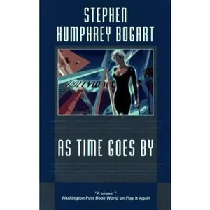 USED-The Remake: As Time Goes by by Stephen Humphrey Bogart (Hardcover)