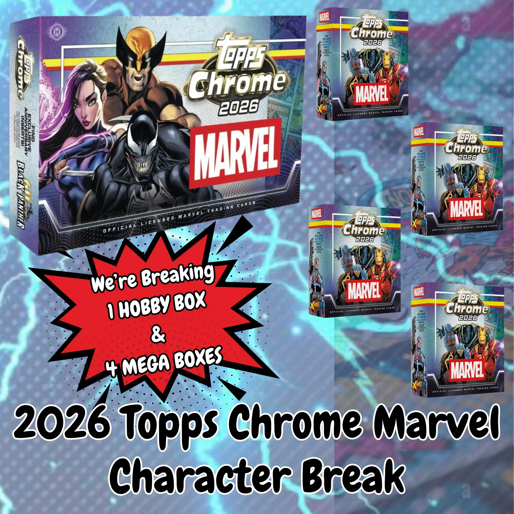 2026 Topps Chrome Marvel Set Break
