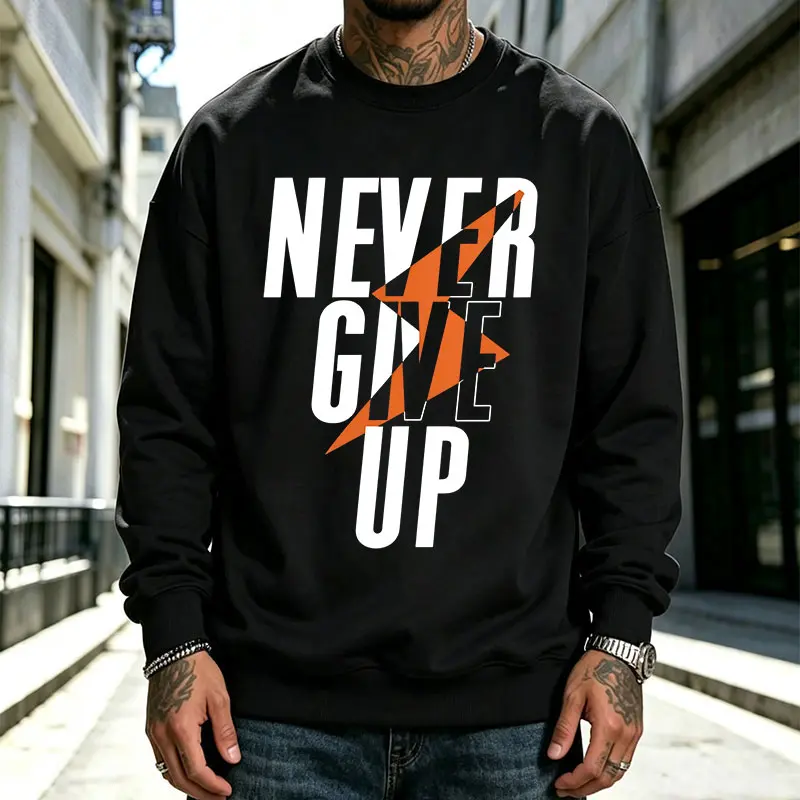Men’s heavyweight sweatshirt with “Never Give Up – Positive Energy” English print, high-street trendy casual pullover, versatile