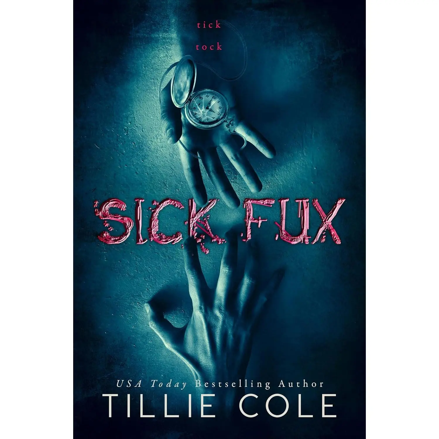 Sick Fux – Dark Contemporary Romance Paperback Book