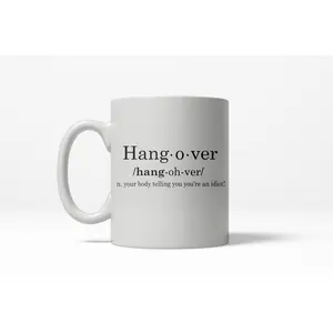 Hangover Definition Funny English Grammar Ceramic Coffee Drinking Mug  - 11oz Funny Coffee Mugs Ceramic Printed Drinkware Cup