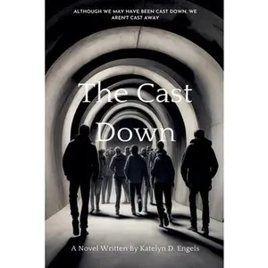 The Cast Down -- Katelyn Engels - Paperback
