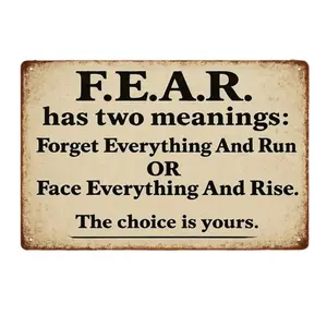 2D Flat, 1pc,Motivational  Sign, F.E.A.R. Has Two Meanings, Inspirational Quote, High-Quality Metal Wall Decor Design, Perfect For Office Or Living Room, Aluminum Wall Art 8x12 Inches / 20x30 Cm