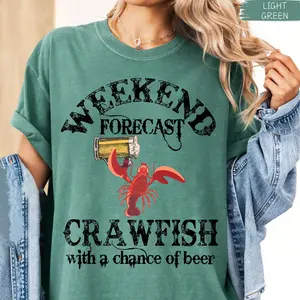 Comfort Colors Weekend Forecast Crawfish With A Chance Of Beer Southern Shirt, Funny Crawfish Season Louisiana New Orleans Graphic Tee