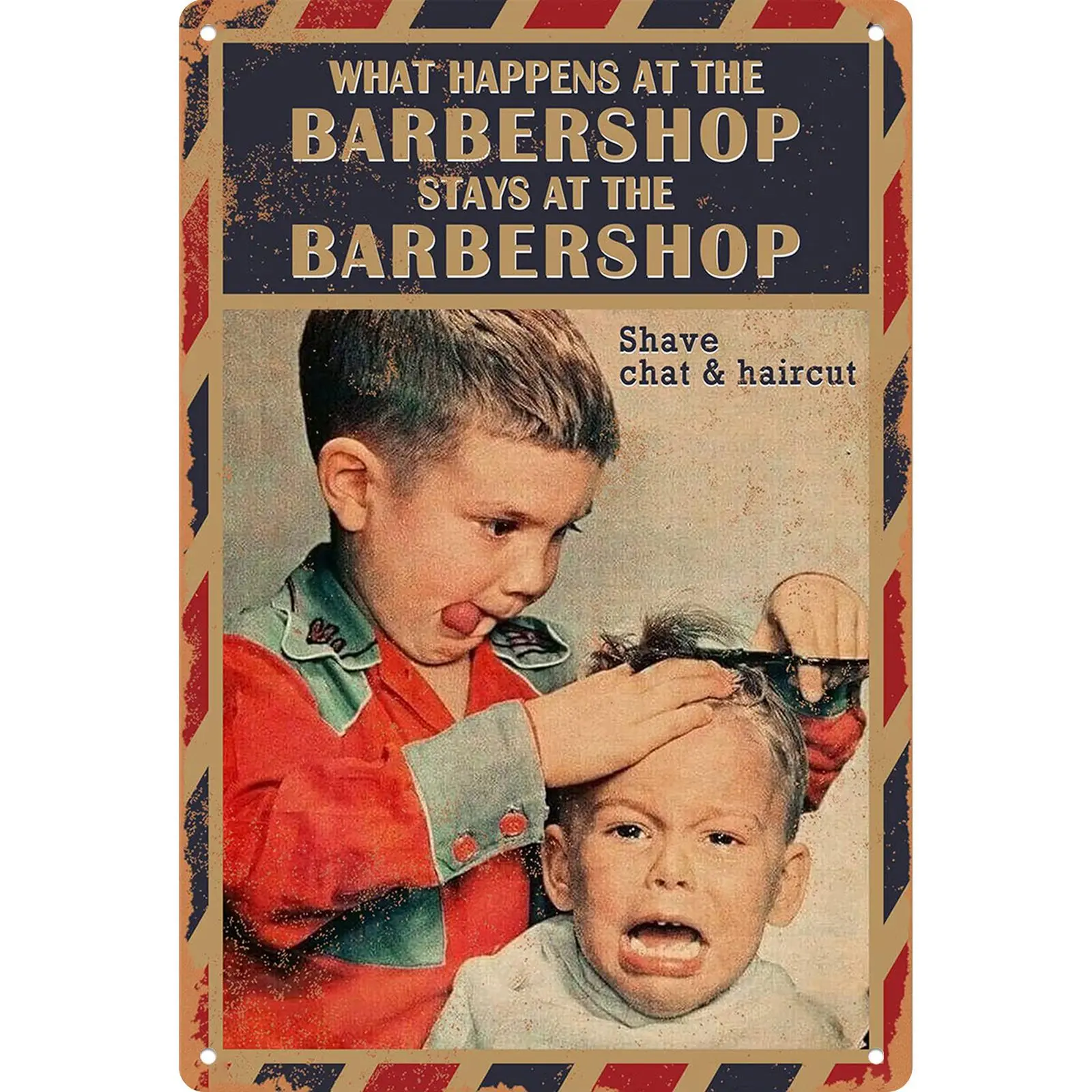 “Barbershop Stays at the Barbershop” – 8×12 vintage aluminum metal sign for barbershop decor