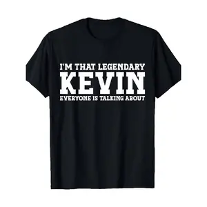 Men'S Funny Kevin Graphic T-Shirt - Bold "I'm That Legendary Kevin" Slogan & Kevin Name Print - 100% Crew Neck Tee - Retro Pop Culture Design - Regular Fit Casual