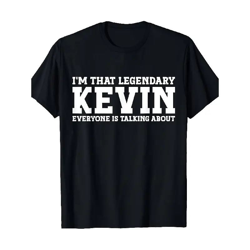 Men'S Funny Kevin Graphic T-Shirt - Bold "I'm That Legendary Kevin" Slogan & Kevin Name Print - 100% Crew Neck Tee - Retro Pop Culture Design - Regular Fit Casual Vintage Oversized Menswear