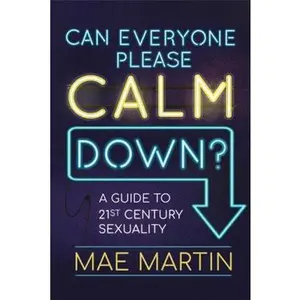 USED-Can Everyone Please Calm Down by Mae Martin (Paperback)