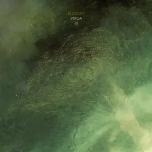 Eluvium - Virga III  [VINYL RECORD - LP] Colored Vinyl, Clear Vinyl