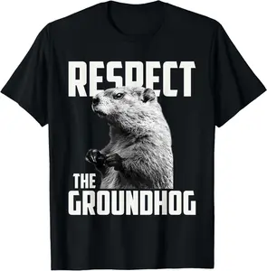 100% Cotton Unisex Groundhog Day Shirts Respect The Groundhog Ground Hog Day T-Shirt Casual Graphic Fashion