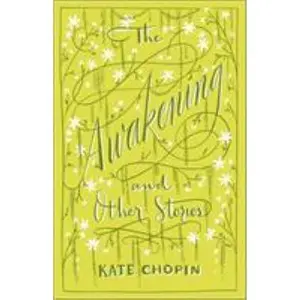USED-The Awakening and Other Stories (Barnes & Noble Collectible Classics: Flexi Edition) (Barnes & Noble Flexibound Editions) by Kate Chopin (Paperback)
