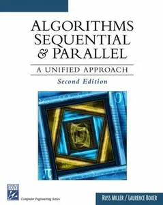 USED-Algorithms Sequential & Parallel: A Unified Approach (Electrical and Computer Engineering Series) by Laurence Boxer (Hardcover)