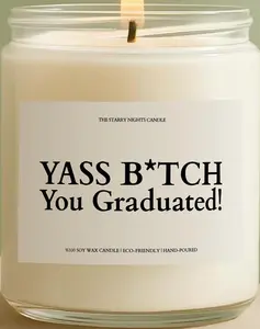 Yass You Graduated Candle Gift, Funny Grad Gift, Scented Candles Best Friend Gift for Graduation, High School Graduation/ Decor Glass Jar Synthetic