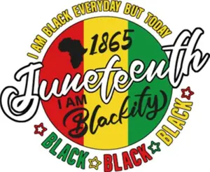 1865 Juneteenth I Am Blackity  image multicolored DTF Transfer