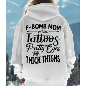F-Bomb Mom Hoodie – Tattoos Pretty Eyes Thick Thighs Graphic Sweatshirt