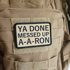 Tan Ya done messed up a-a-ron meme  2"x3" removable morale patch with hook and loop backing