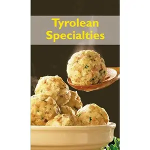 USED-Tyrolean Specialties: Die beliebtesten Rezepte der Original Tiroler Küche. Englische Ausgabe by Maria Gruber (Hardcover)