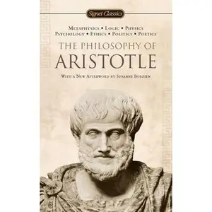 The Philosophy of Aristotle -- Aristotle - Mass Market Paperbound