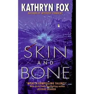 USED-Skin and Bone by Kathryn Fox (Unknown)