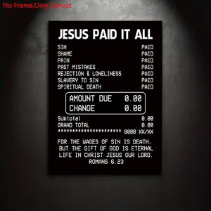 1 Piece/Set Frameless Canvas Painting Print Poster,Unframed Painting,Classic Minimalism Funny Humor Art,Bible Verse Jesus Paid it Christianity,Perfect Gift for Religion Meme Lover,Ideal Gift for Bedroom,Office,Living Room,Mural,Wall Decoration