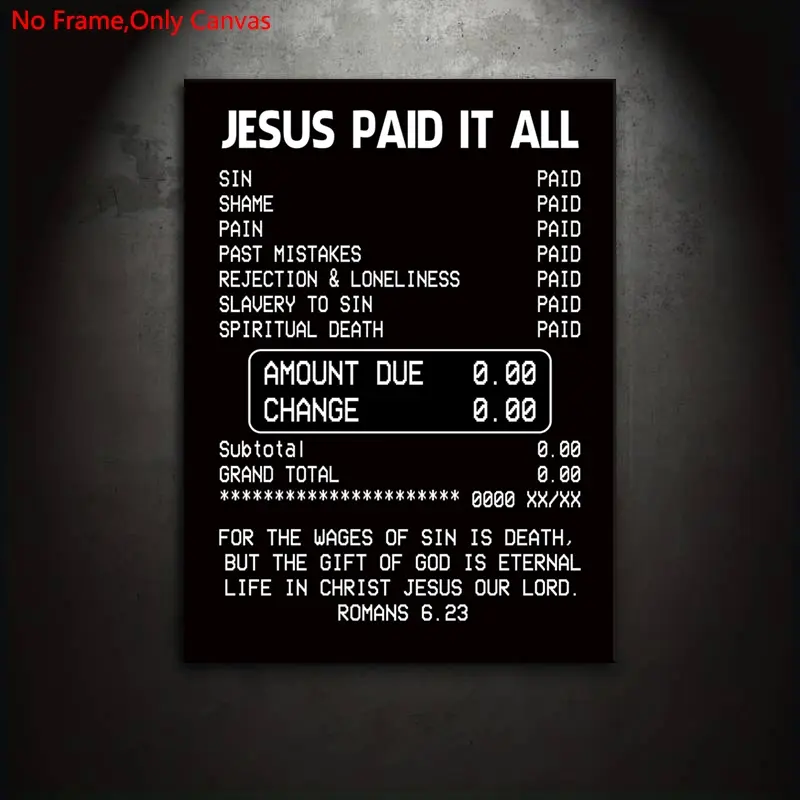 1 Piece/Set Frameless Canvas Painting Print Poster, Classic Minimalism Funny Print Design Humor Art, Bible Verse Jesus Paid it Christianity, Religious Wall Art, Perfect Gift for Religion Meme Lover, Ideal for Bedroom, Office, Living Room, Wall Decoration