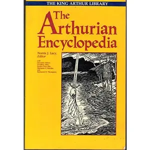 USED-The Arthurian Encyclopedia (The King Arthur Library) by Lacy, Norris J. (Paperback)