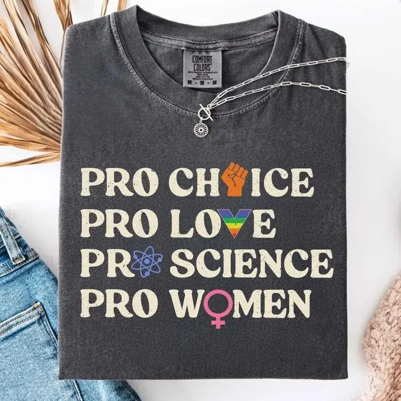 Comfort Colors pro-choice women’s rights shirt. Feminist tee and activist apparel supporting LGBTQ pride, social justice, and equality for everyone.
