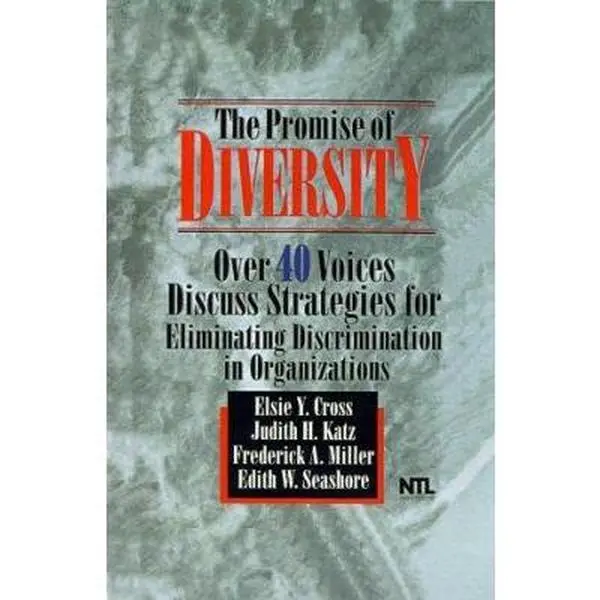 USED Book - The Promise of Diversity: Over 40 Voices Discuss Strategies for Eliminating Discrimination in Organizations by Elsie Cross (Hardcover) - english