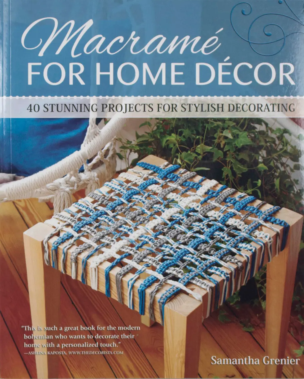 Macramé Book for Home Décor, Step-by-Step Projects for Wall Hangings, Plant Hangers, and Decorative Knots