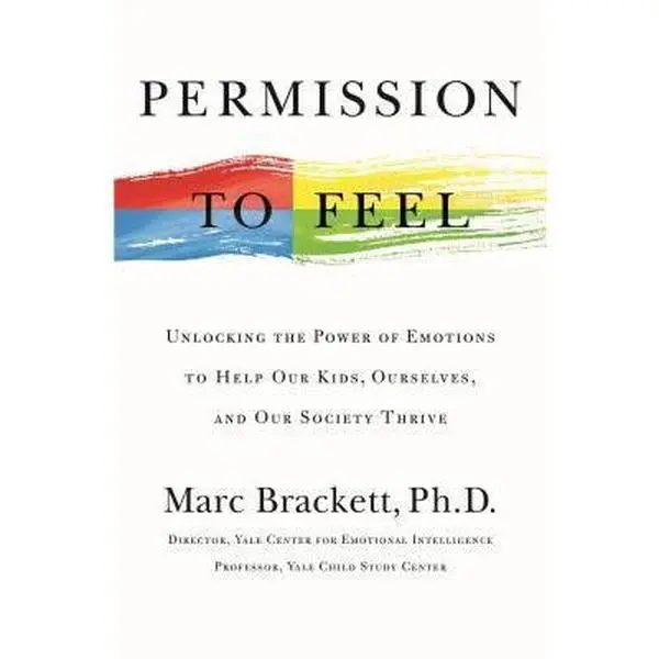 USED Book - Permission to Feel: The Power of Emotional Intelligence to Achieve Well-Being and Success by Brackett, Marc (Hardcover) - english