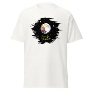 "These The Only Feelings You Know" Tee