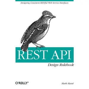 REST API Design Rulebook 1st Edition