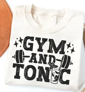 Gym and Tonic Tee, Gym Tonic Shirt , Gym Lover Shirt , Funny Gym Quotes Shirt Cut, Cricut Sublimation T-Shirt Print Gym Rat Shirt