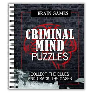 Brain Games Challenging Criminal Mind Puzzle Book for Adults , Mystery, Logic & Crime-Solving Fun