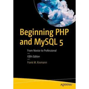 USED-Beginning PHP and MySQL: From Novice to Professional by W Jason Gilmore (Paperback)