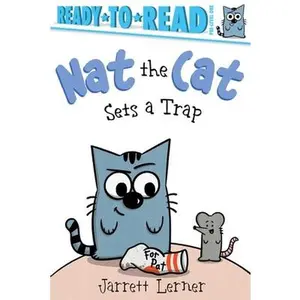Nat the Cat Sets a Trap: Ready-To-Read Pre-Level 1 -- Jarrett Lerner, Hardcover