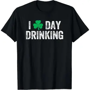 Humorous I Love Day Drinking St Patrick S Day Shamrock Retro T Shirt for Men